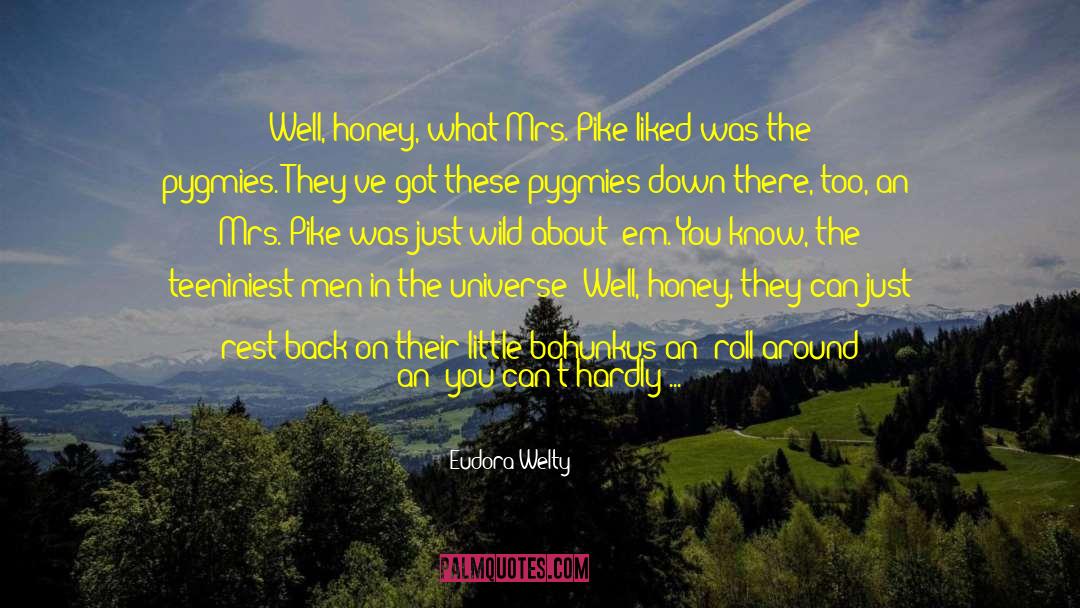 Bohunkus quotes by Eudora Welty