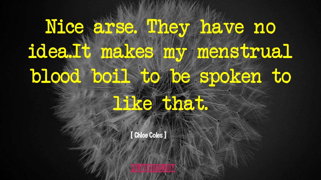 Boil quotes by Chloe Coles