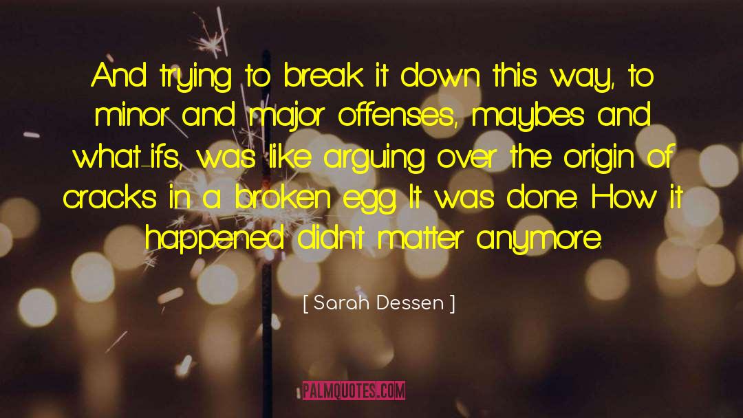 Boiled Eggs quotes by Sarah Dessen