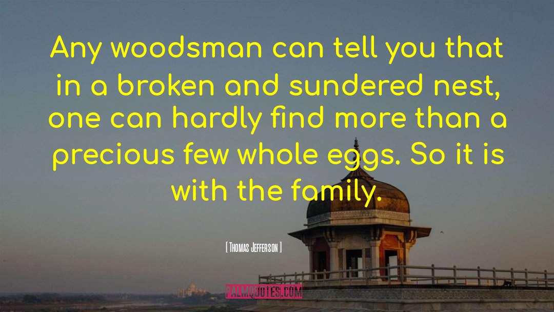 Boiled Eggs quotes by Thomas Jefferson