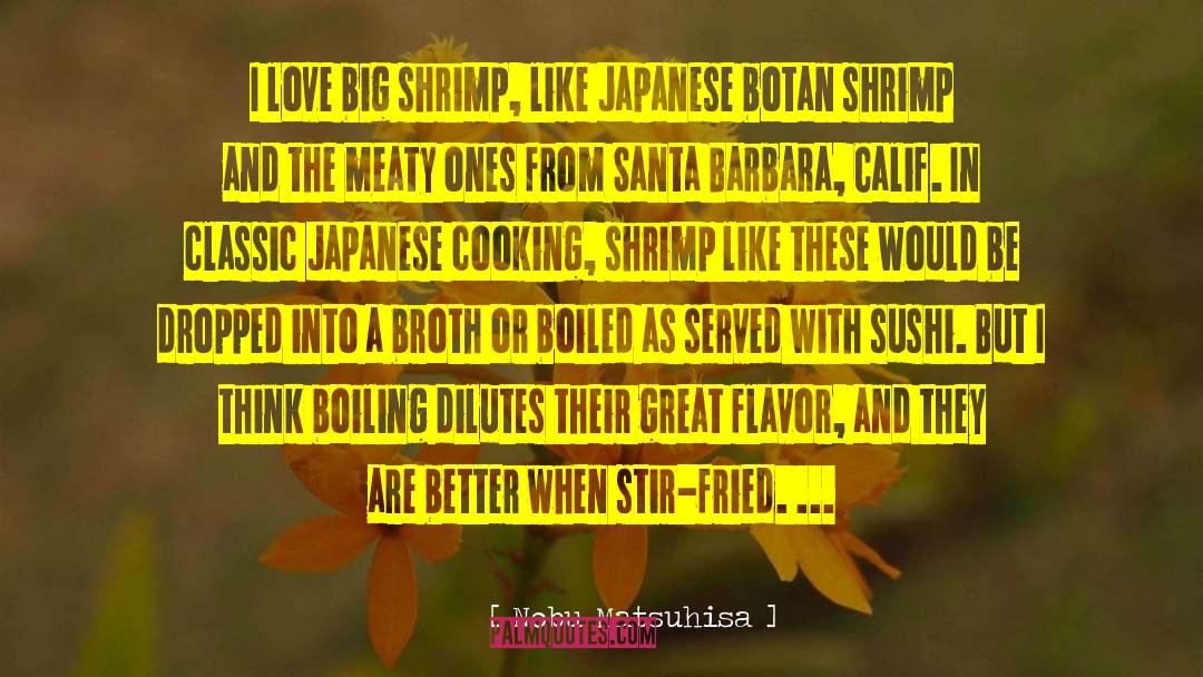 Boiling quotes by Nobu Matsuhisa