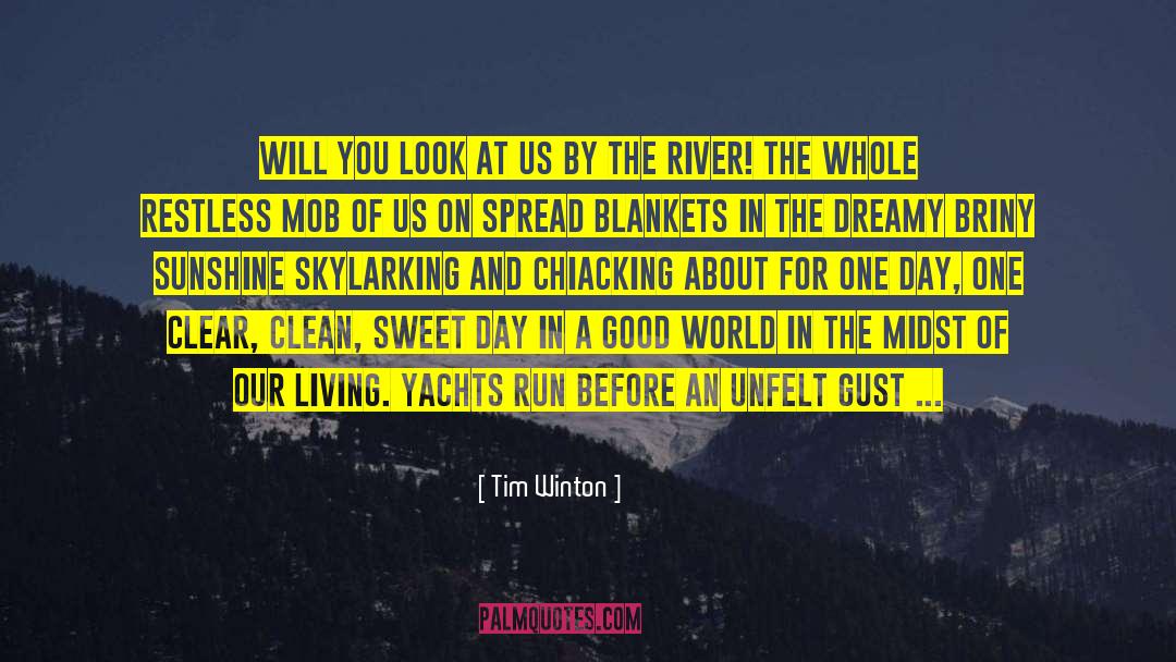 Boiling River quotes by Tim Winton