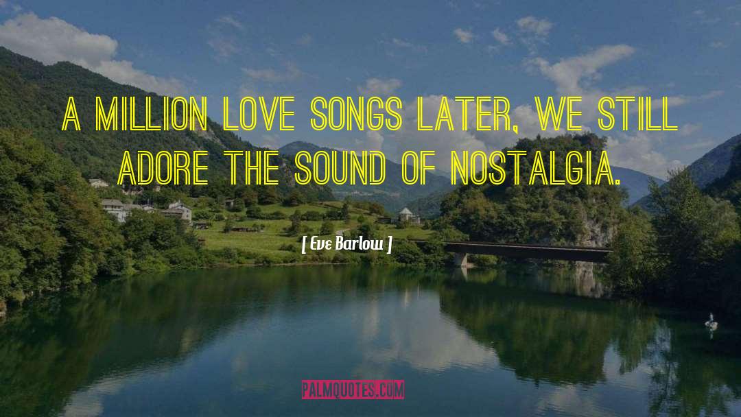 Boiragi Songs quotes by Eve Barlow