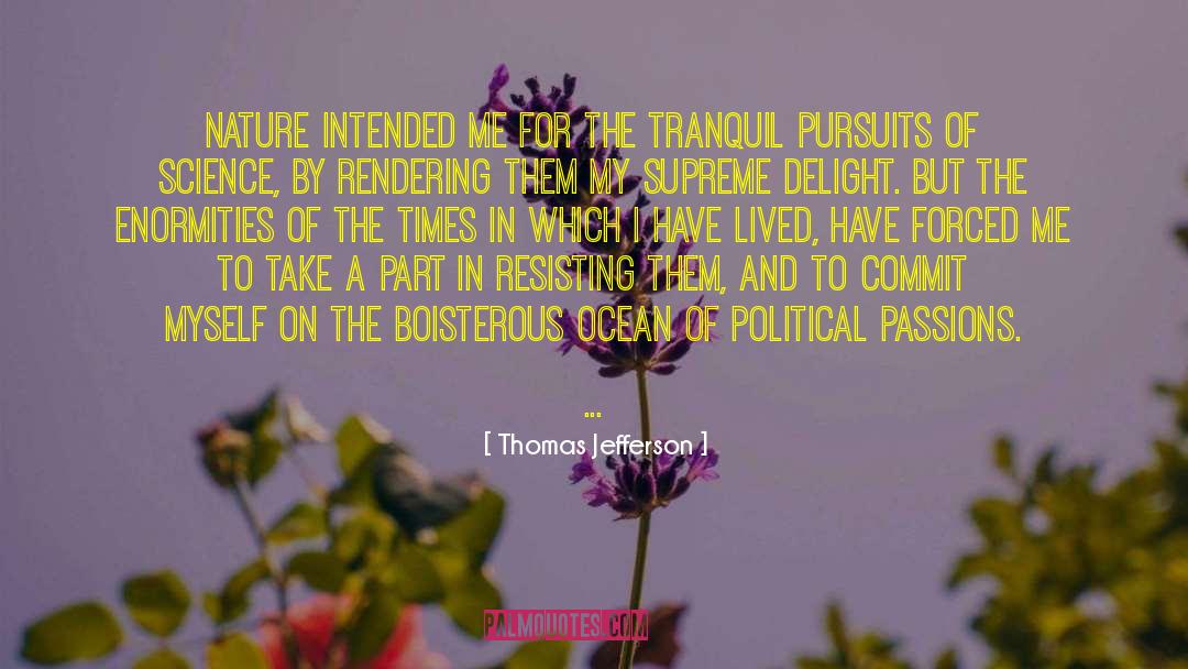 Boisterous quotes by Thomas Jefferson