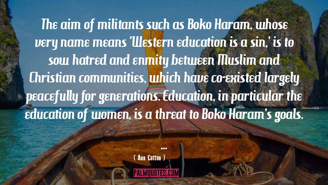 Boko Haram Terrorism quotes by Ann Cotton