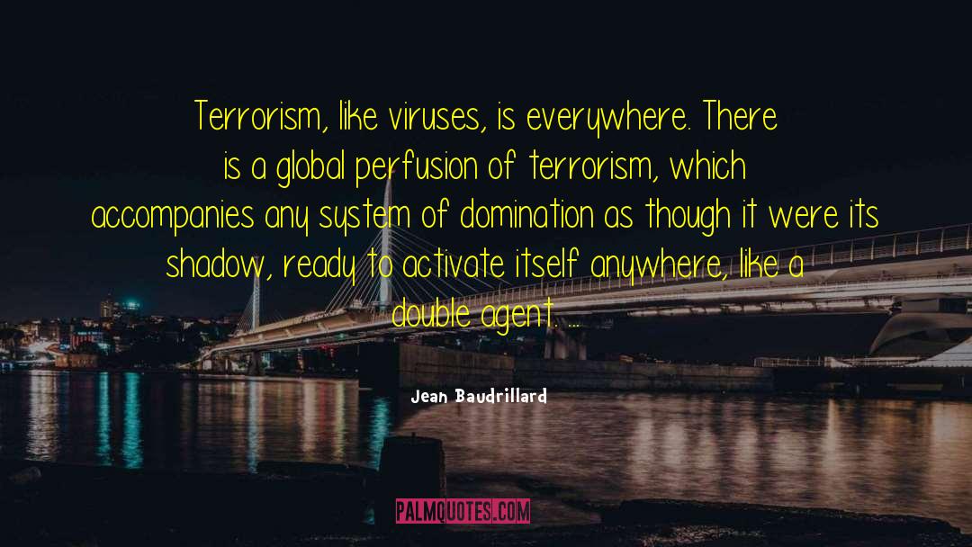 Boko Haram Terrorism quotes by Jean Baudrillard