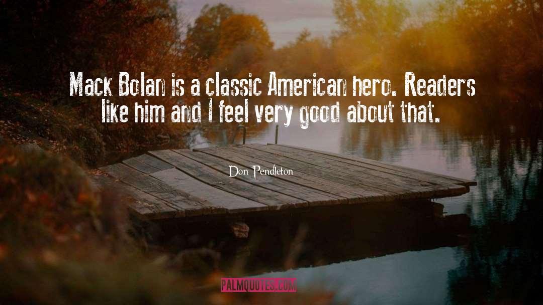 Bolan quotes by Don Pendleton