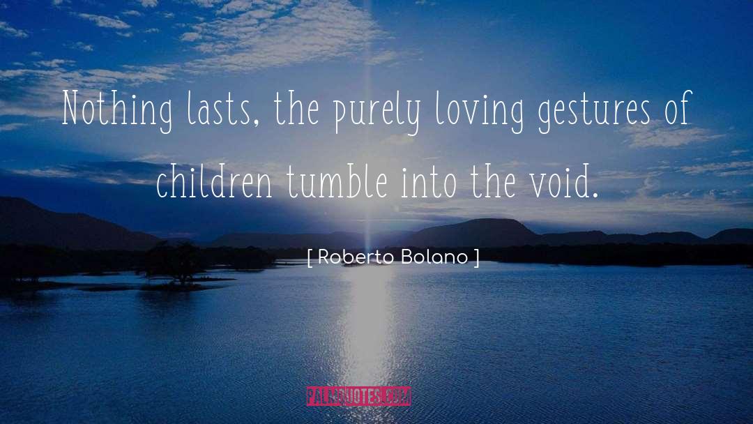 Bolano quotes by Roberto Bolano