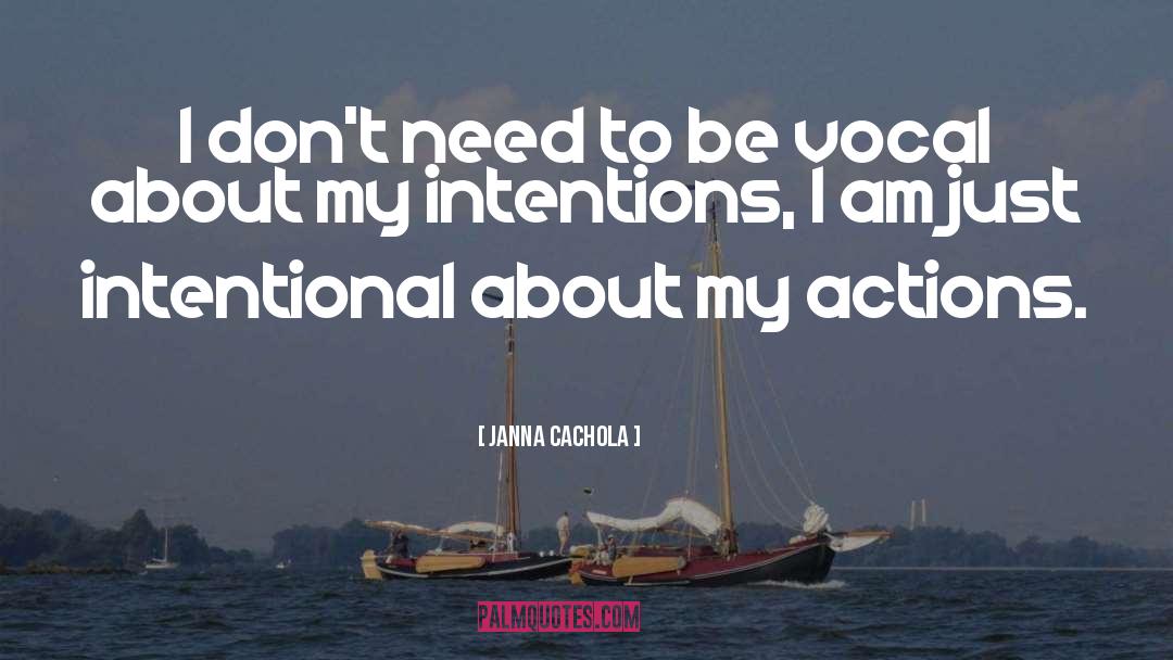 Bold Actions quotes by Janna Cachola
