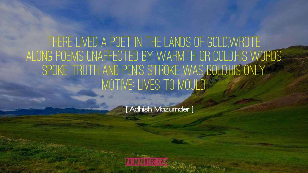 Bold Inspirational quotes by Adhish Mazumder