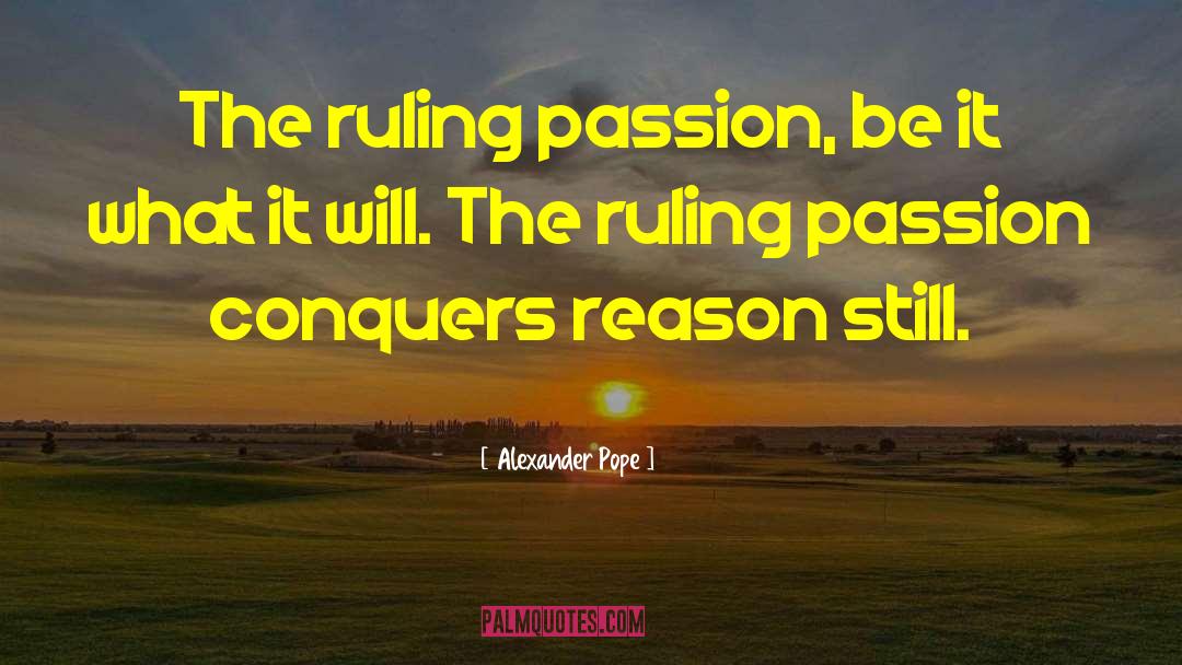 Bold Passion quotes by Alexander Pope