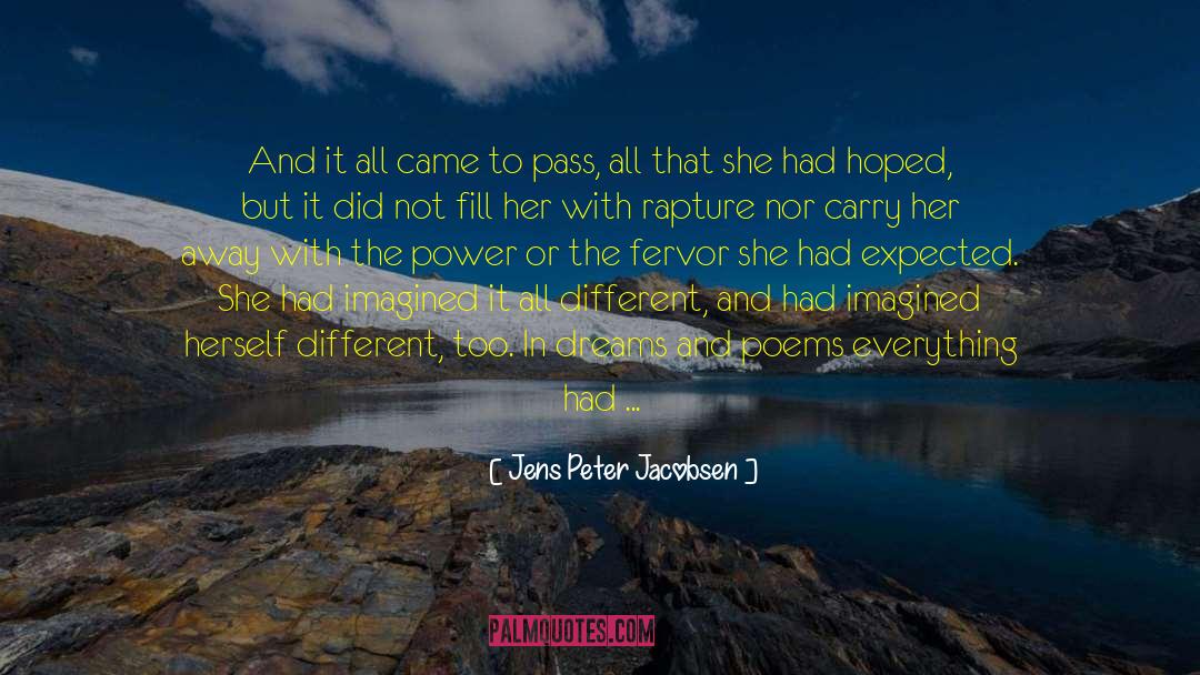 Boldly quotes by Jens Peter Jacobsen