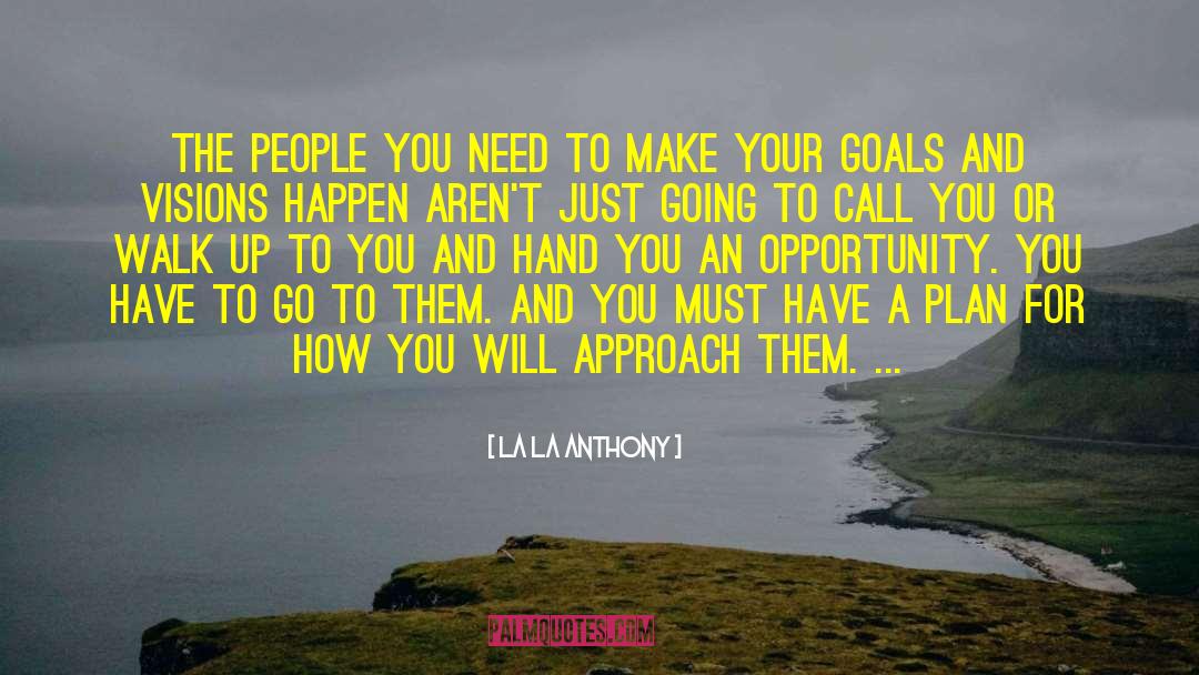 Boldness And Persistence quotes by La La Anthony