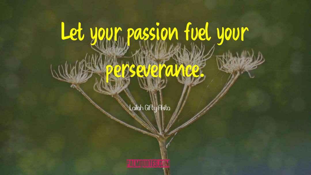 Boldness And Persistence quotes by Lailah Gifty Akita