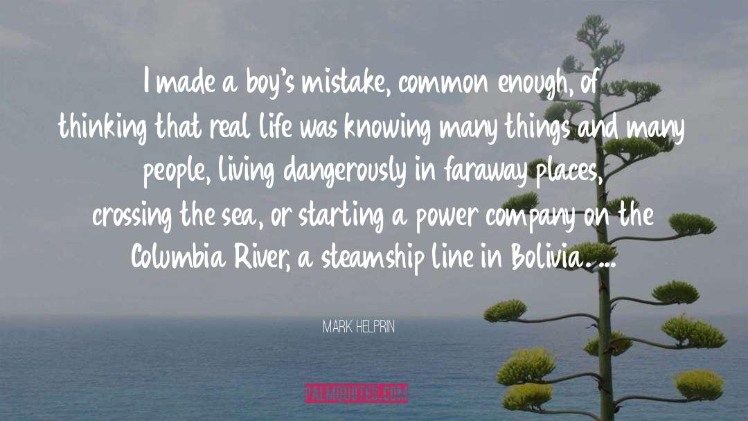 Bolivia quotes by Mark Helprin