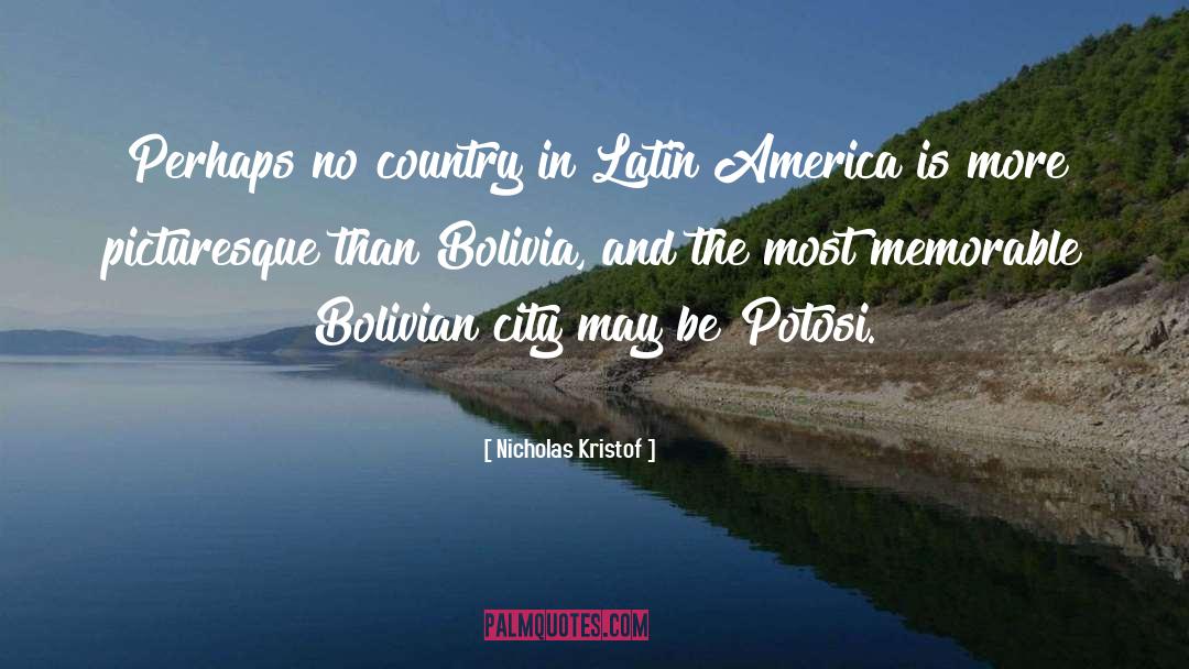 Bolivian quotes by Nicholas Kristof