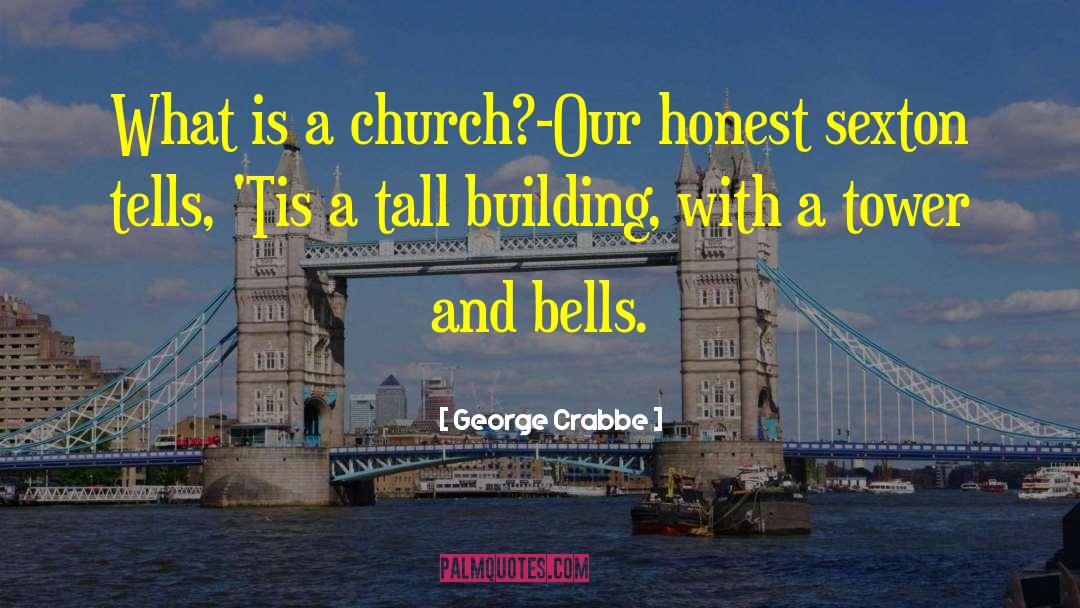 Bollow Tower quotes by George Crabbe
