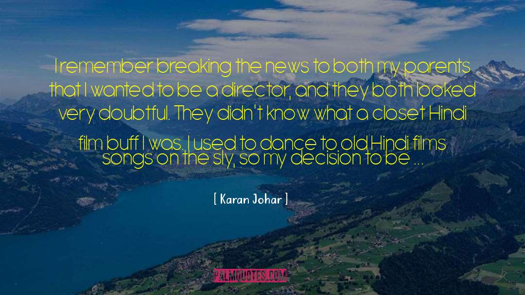 Bollywood Hindi Songs quotes by Karan Johar