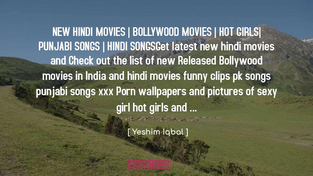 Bollywood Movies quotes by Yeshim Iqbal