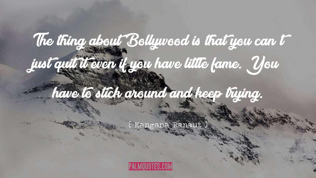 Bollywood quotes by Kangana Ranaut