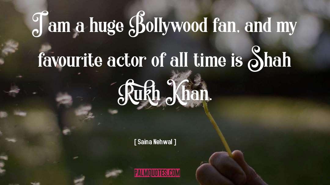 Bollywood quotes by Saina Nehwal