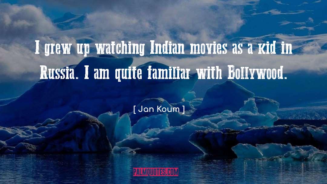 Bollywood quotes by Jan Koum