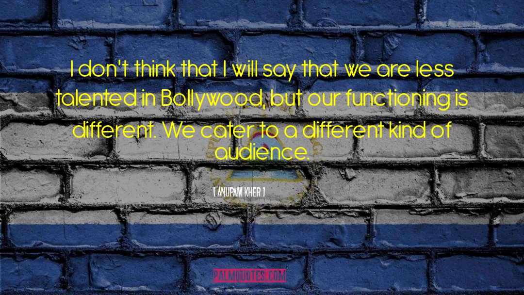 Bollywood quotes by Anupam Kher