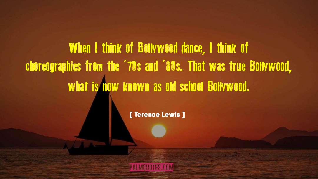 Bollywood quotes by Terence Lewis