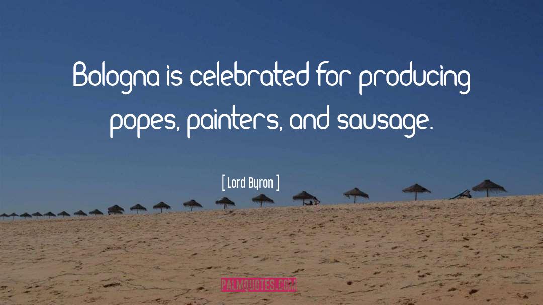Bologna quotes by Lord Byron
