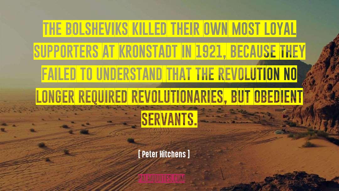 Bolsheviks quotes by Peter Hitchens