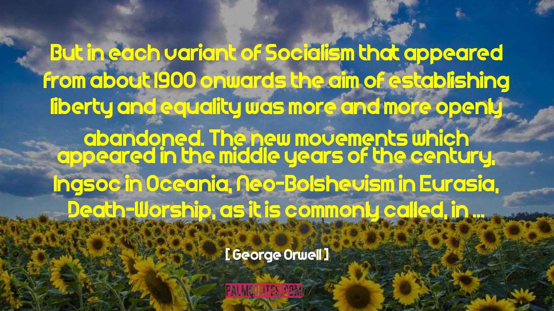 Bolshevism quotes by George Orwell