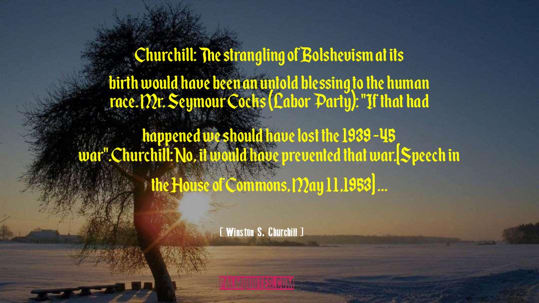 Bolshevism quotes by Winston S. Churchill