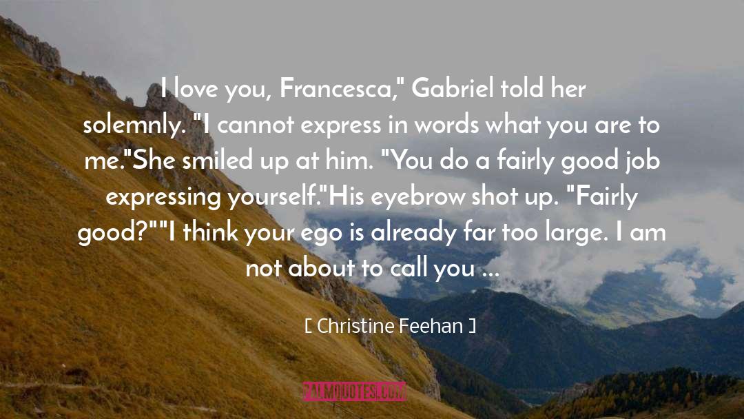 Bolster Your Ego quotes by Christine Feehan