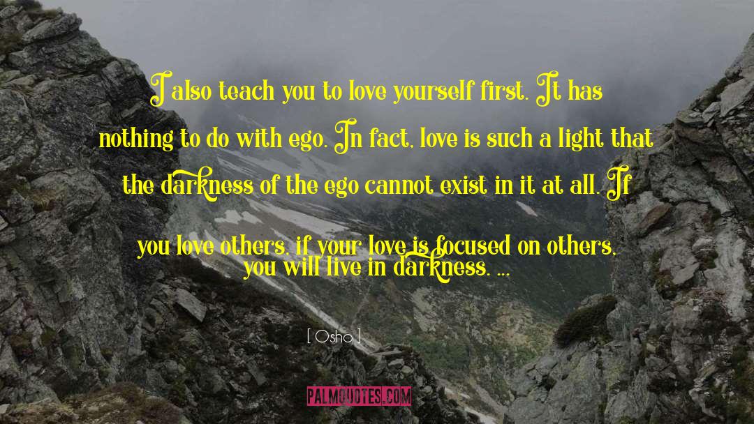 Bolster Your Ego quotes by Osho