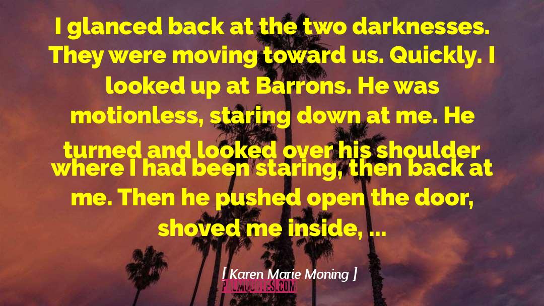 Bolts quotes by Karen Marie Moning