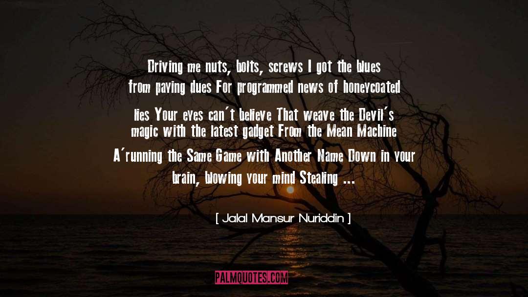 Bolts quotes by Jalal Mansur Nuriddin