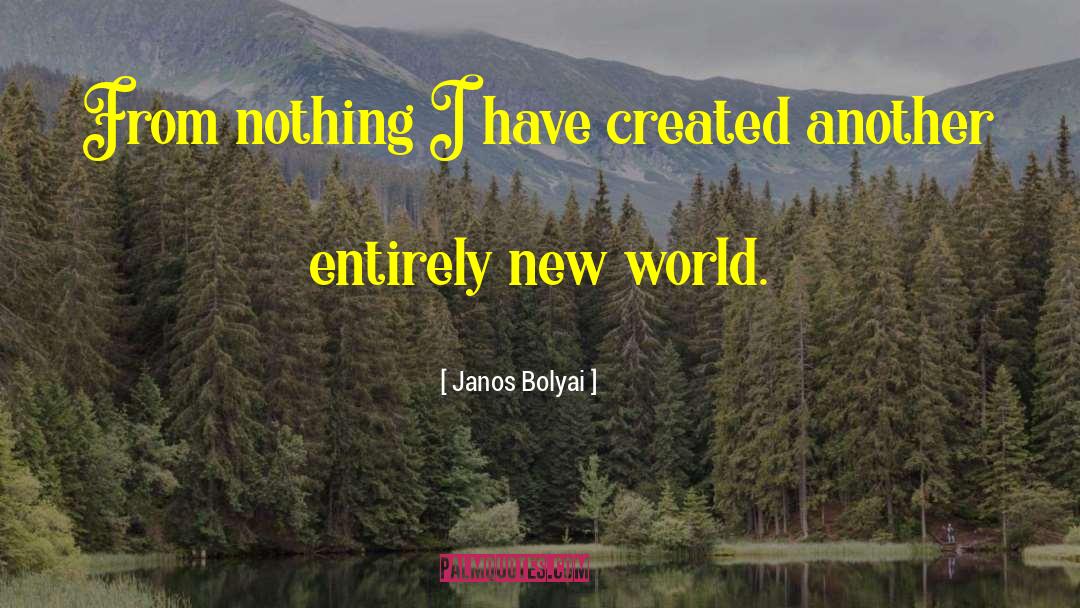 Bolyai quotes by Janos Bolyai