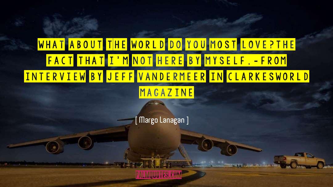 Bomb Magazine Interview quotes by Margo Lanagan