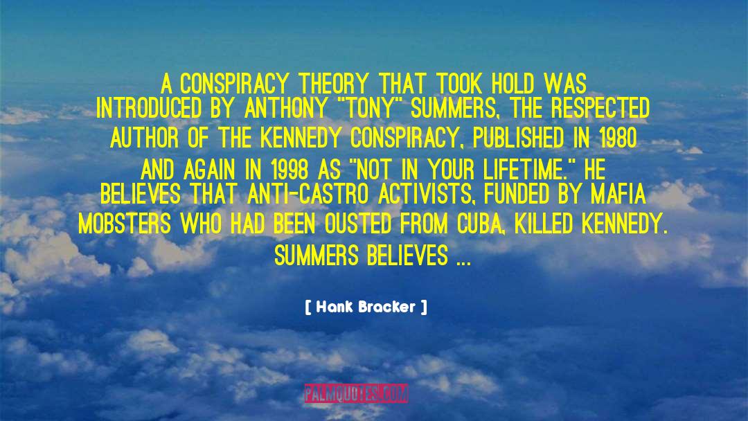 Bomb Magazine quotes by Hank Bracker