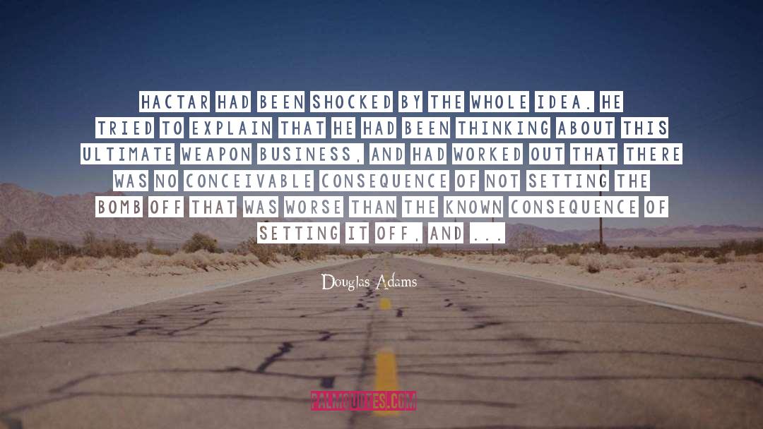 Bomb quotes by Douglas Adams