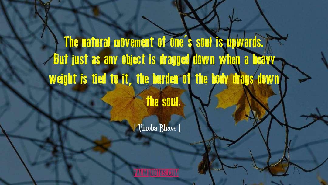 Bombarda Movement quotes by Vinoba Bhave