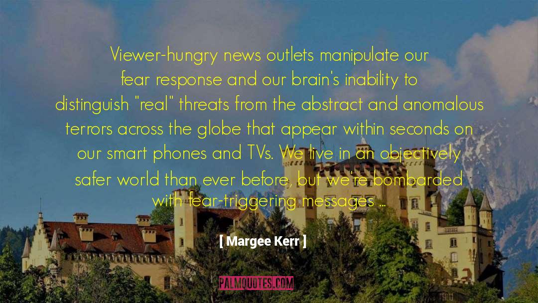 Bombarded By quotes by Margee Kerr