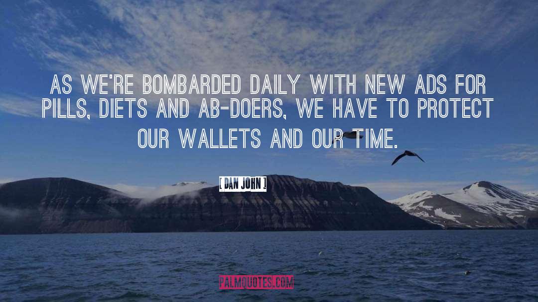 Bombarded quotes by Dan John