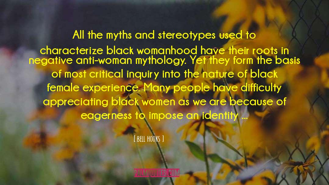 Bombarded quotes by Bell Hooks