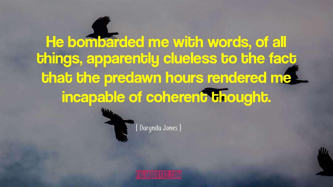 Bombarded quotes by Darynda Jones