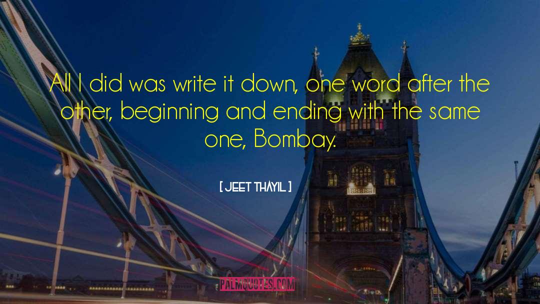 Bombay quotes by Jeet Thayil