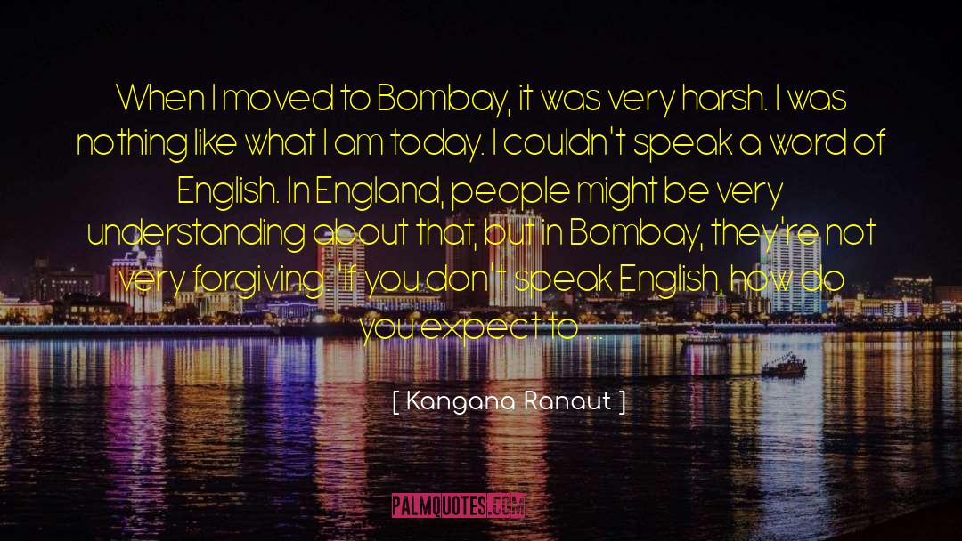 Bombay quotes by Kangana Ranaut