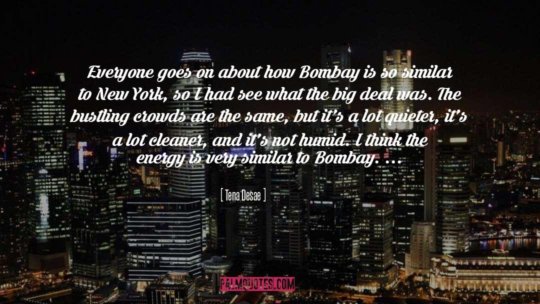 Bombay quotes by Tena Desae