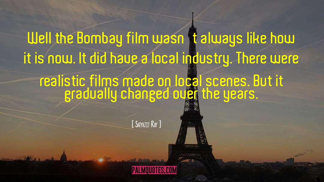 Bombay quotes by Satyajit Ray