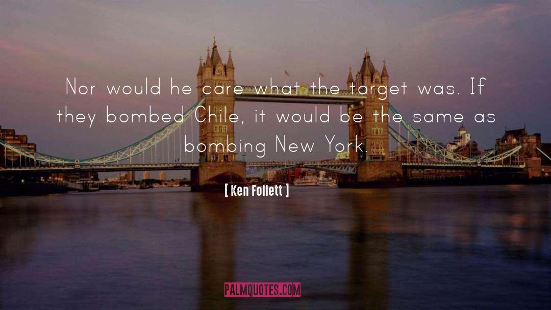 Bombed quotes by Ken Follett